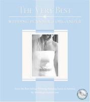 The Very Best Wedding Planner & Organizer 1887169423 Book Cover