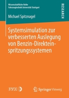 Systemsimulation Zur Verbesserten Auslegung Von Benzin-Direkteinspritzungssystemen 3658273763 Book Cover