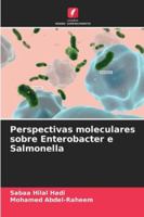 Perspectivas moleculares sobre Enterobacter e Salmonella 6209362540 Book Cover