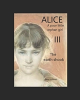 Alice Shannon III a Poor, Poor Little Orphan Girl : The World of Shadow 168608062X Book Cover