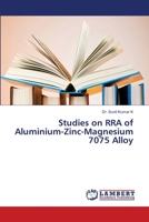 Studies on RRA of Aluminium-Zinc-Magnesium 7075 Alloy 6206144186 Book Cover