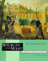 Sources of the West: Readings in Western Civilization, Volume I--From the Beginning to 1715 (4th Edition) 032107677X Book Cover