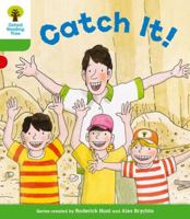 Oxford Reading Tree: Level 2 More a Decode and Develop Catch It! 0198489110 Book Cover