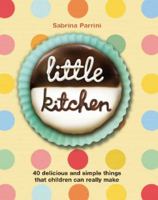 Little Kitchen 1740667433 Book Cover