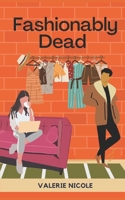 Fashionably Dead B0DR2SQF2K Book Cover