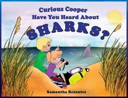 Curious Cooper Have You Heard About Sharks? 195326302X Book Cover