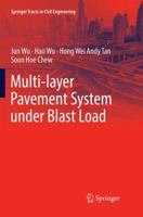 Multi-layer Pavement System under Blast Load 9811352895 Book Cover