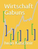 Wirtschaft Gabuns (Wirtschaft in Ländern) 1797926721 Book Cover