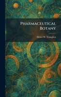 Pharmaceutical Botany 1025442431 Book Cover