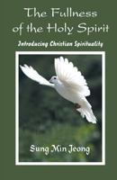 The Fullness of the Holy Spirit 818465104X Book Cover