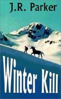 Winter Kill  [3 1/2 Diskette,  HTML] 0759900612 Book Cover