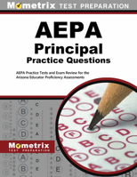 AEPA Principal Practice Questions: AEPA Practice Tests and Exam Review for the Arizona Educator Proficiency Assessments 1516711718 Book Cover