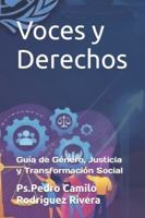 Voces y Derechos: Guía de Género, Justicia y Transformación Social B0G4M2KZXV Book Cover