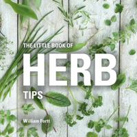 The Little Book of Herb Tips 1904573363 Book Cover