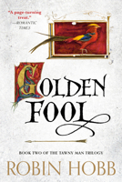 Golden Fool: Book Two of The Tawny Man Trilogy 0593725409 Book Cover