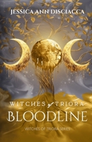 Witches of Triora ~ Bloodline (Witches of Triora Series) B0F6VHQYQY Book Cover