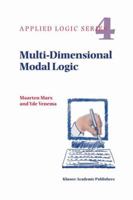 Multi-Dimensional Modal Logic 9401064016 Book Cover