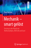 Mechanik - Smart Gel�st: Einstieg in Die Physik Mit Wolfram-Alpha, MATLAB Und Excel 3662537052 Book Cover