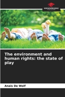 The environment and human rights: the state of play 6206018881 Book Cover