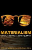 Materialism - Moral and Social Consequences 0853985472 Book Cover