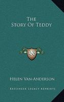 The Story of Teddy 1022689061 Book Cover