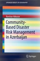 Community-Based Disaster Risk Management in Azerbaijan 3319696521 Book Cover