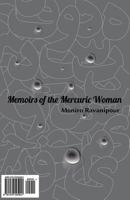 Memoirs of the Mercuric Woman 1978425945 Book Cover