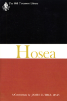Hosea, a Commentary (Old Testament Library) 0664208711 Book Cover