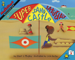 Super Sand Castle Saturday (MathStart 2) 0064467201 Book Cover