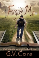 Forgive Me 1698169639 Book Cover