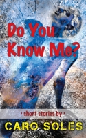 Do You Know Me? 0981324932 Book Cover
