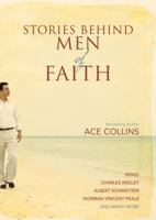 Stories Behind Men of Faith 0310263174 Book Cover