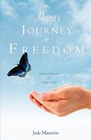 The Heart's Journey to Freedom 1609571401 Book Cover