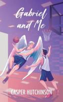 Gabriel and Me (The Angels Christian Novellas Series) B0G4RTSB8L Book Cover