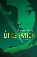 A Little Switch 1788641221 Book Cover