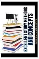 Excellent Study Methods and Concepts 1482692260 Book Cover