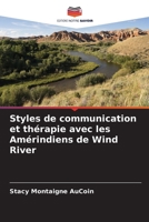 Styles de communication et thérapie avec les Amérindiens de Wind River (French Edition) 6207577523 Book Cover
