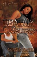 Deadly Secrets 0982588887 Book Cover