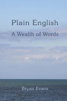 Plain English: A Wealth of Words 1898281653 Book Cover