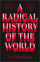 A Radical History of the World 0745338046 Book Cover