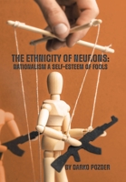 The Ethnicity of Neurons: Nationalism a Self-Esteem of Fools B0BXQ3SR76 Book Cover