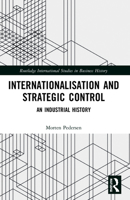 Internationalisation and Strategic Control: An Industrial History 1032169796 Book Cover