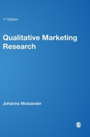 Qualitative Marketing Research: A Cultural Approach 1412903807 Book Cover