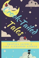 Crook-Tailed Tales B09KNGDKD3 Book Cover