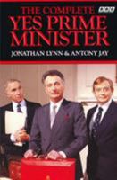 The Complete Yes Minister - the Diaries of a Cabinet Minister By the Right Hon. James Hacker, Mp 0563207736 Book Cover