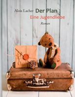 Der Plan: Eine Jugendliebe 3743176564 Book Cover