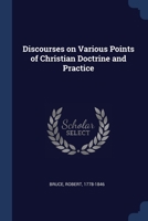 Discourses on various points of Christian doctrine and practice 1376982013 Book Cover