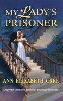My Lady's Prisoner 0373292805 Book Cover