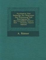 Psychiatrie Und Seelsorge: Ein Wegweiser Zur Erkennung Und Beseitigung Der Nervenschäden Unserer Zeit 1277486964 Book Cover