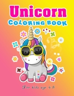 Unicorn Coloring Book For kids ages 4-8: kids for best unicorn coloring book it's very choose for kids B0915N27DD Book Cover